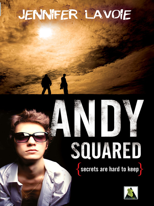 Title details for Andy Squared by Jennifer Lavoie - Available